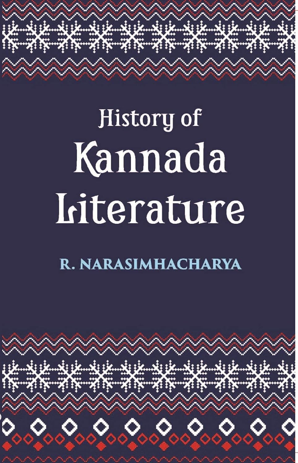 History Of Kannada Literature: (Readership Lectures) - PAPERBACK