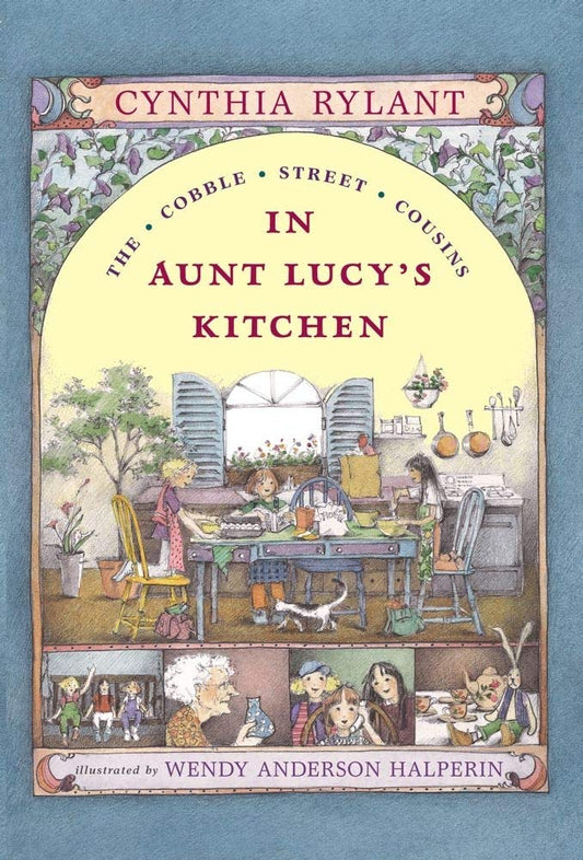 IN AUNT LUCY'S KITCHEN: READY-FOR-CHAPTERS, CYNTHIA RYLANT
