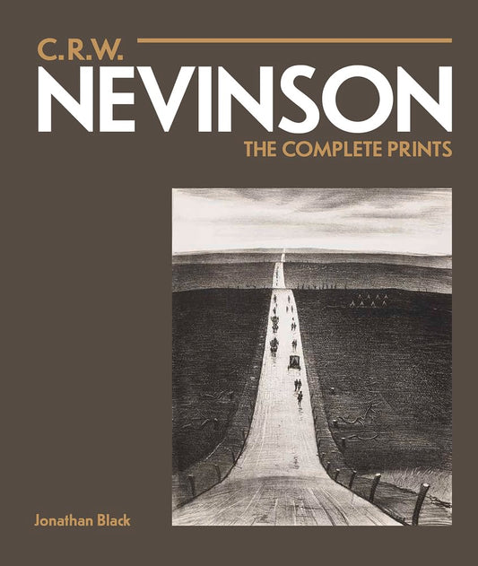 C.R.W. NEVINSON: THE COMPLETE PRINTS