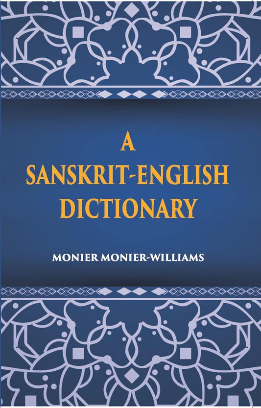 A Sanskrit-English Dictionary Etymologically And Philologically Arranged With Special Reference To Greek, Latin, Gothic, German, Anglo-Saxon And Other Cognate Indo-European Languages - PB