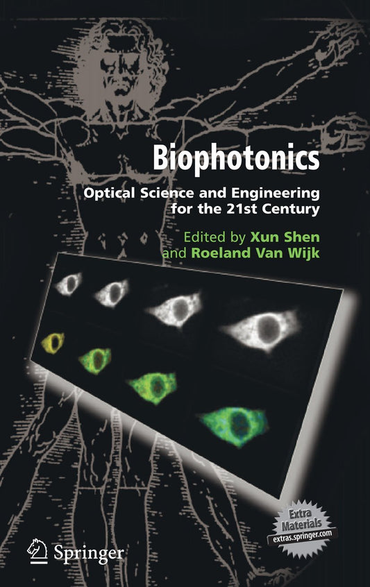 BIOPHOTONICS: OPTICAL SCIENCE AND ENGINEERING FOR THE 21ST CENTURY {WITH CD-ROM}