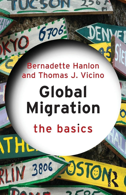 GLOBAL MIGRATION: THE BASICS