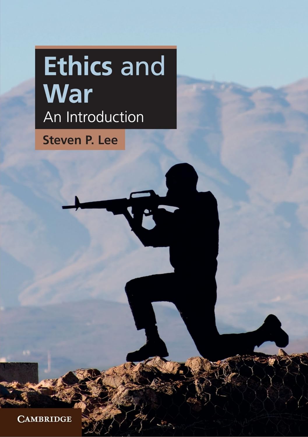 ETHICS AND WAR: AN INTRODUCTION