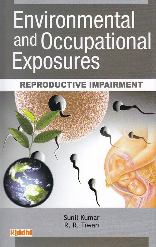 Environmental and Occupational Exposure: Reproductive Impairment