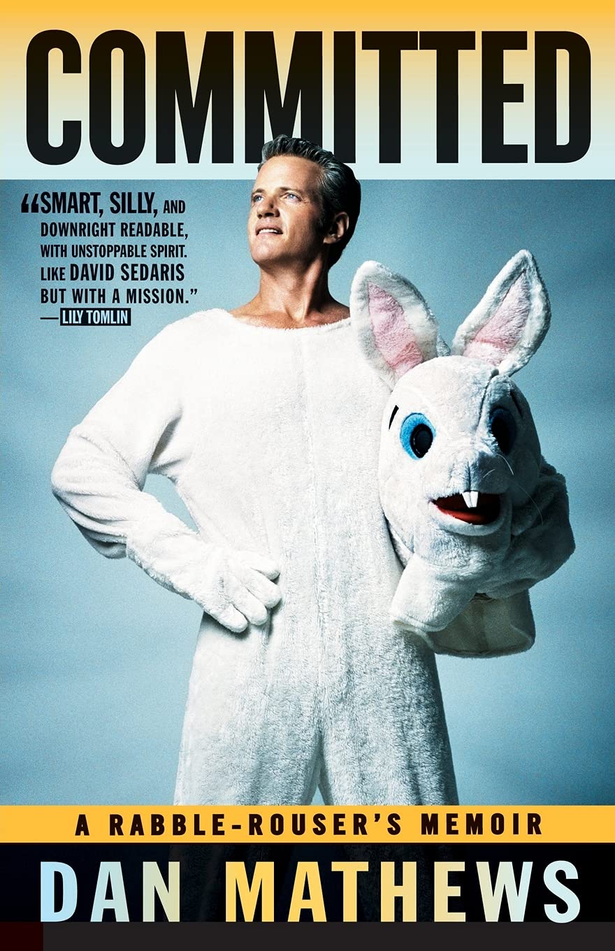 COMMITTED, DAN MATHEWS