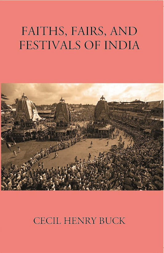 Faiths, Fairs And Festivals Of India - PB
