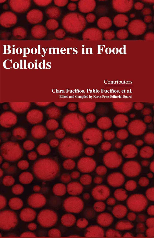 Biopolymers in Food Colloids