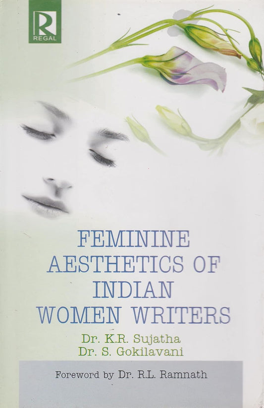 Feminine Aesthetics of Indian Women Writers