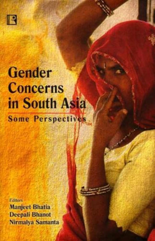 Gender Concerns in South Asia: Some Perspectives -Hardcover