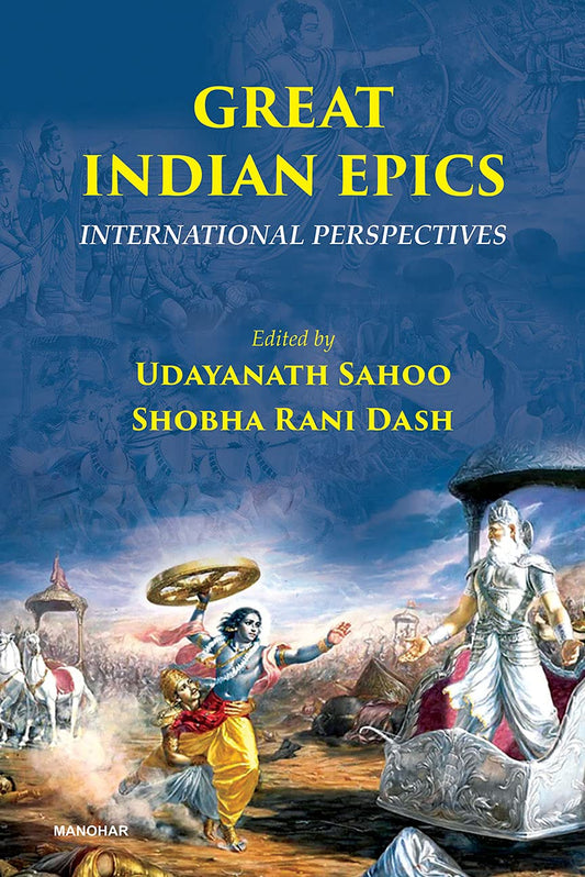 GREAT INDIAN EPICS: INTERNATIONAL PERSPECTIVES