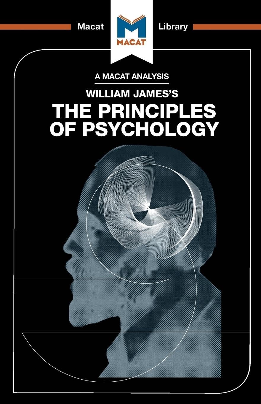 AN ANALYSIS OF WILLIAM JAMES'S: THE PRINCIPLES OF PSYCHOLOGY