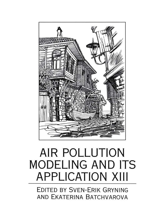 AIR POLLUTION MODELING AND ITS APPLICATION XIII