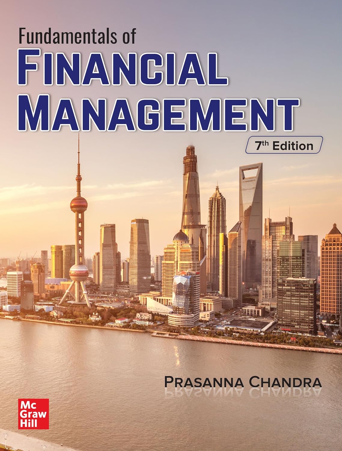 FUNDAMENTALS OF FINANCIAL MANGEMENT 7TH EDITION