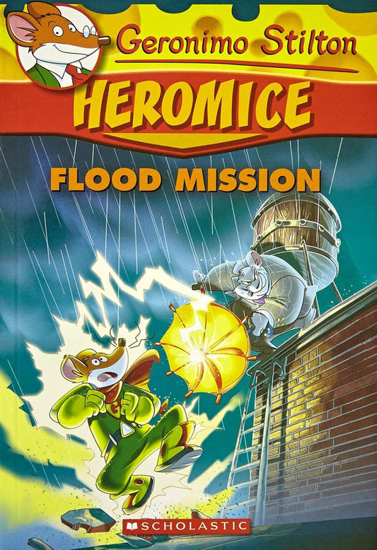 GERONIMO STILTON - HEROMICE#03 FLOOD MISSION