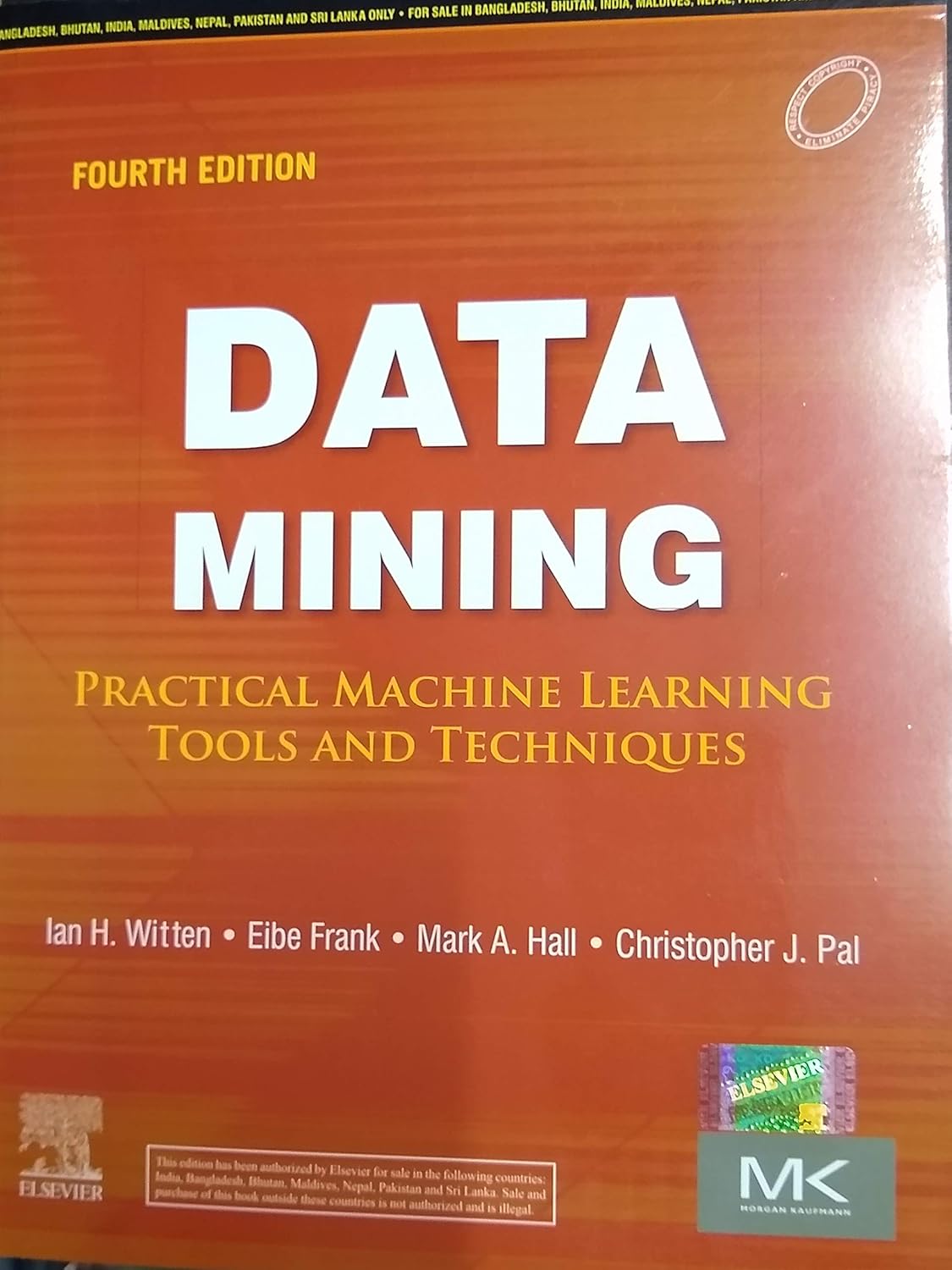 DATA MINING : PRACTICAL MACHINE LEARNING TOOLS AND TECHNIQUES, 4TH EDITION