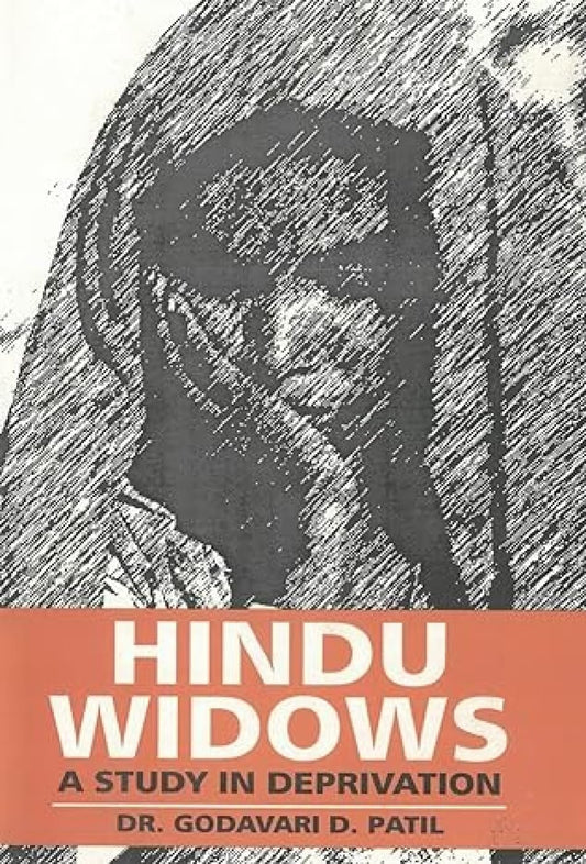 Hindu Widows: a Study in Deprivation