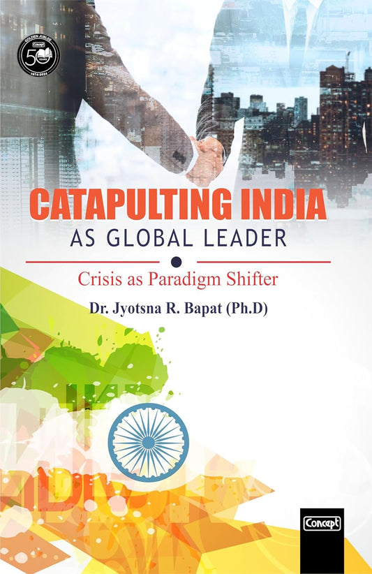 Catapulting India as Global Leader