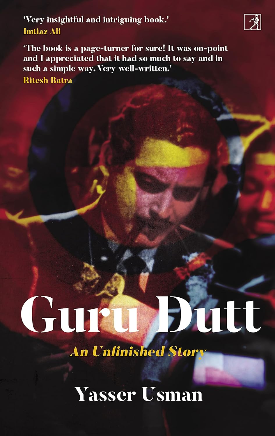 GURU DUTT: An Unfinished Story- HARD BACK, YASSER USMAN