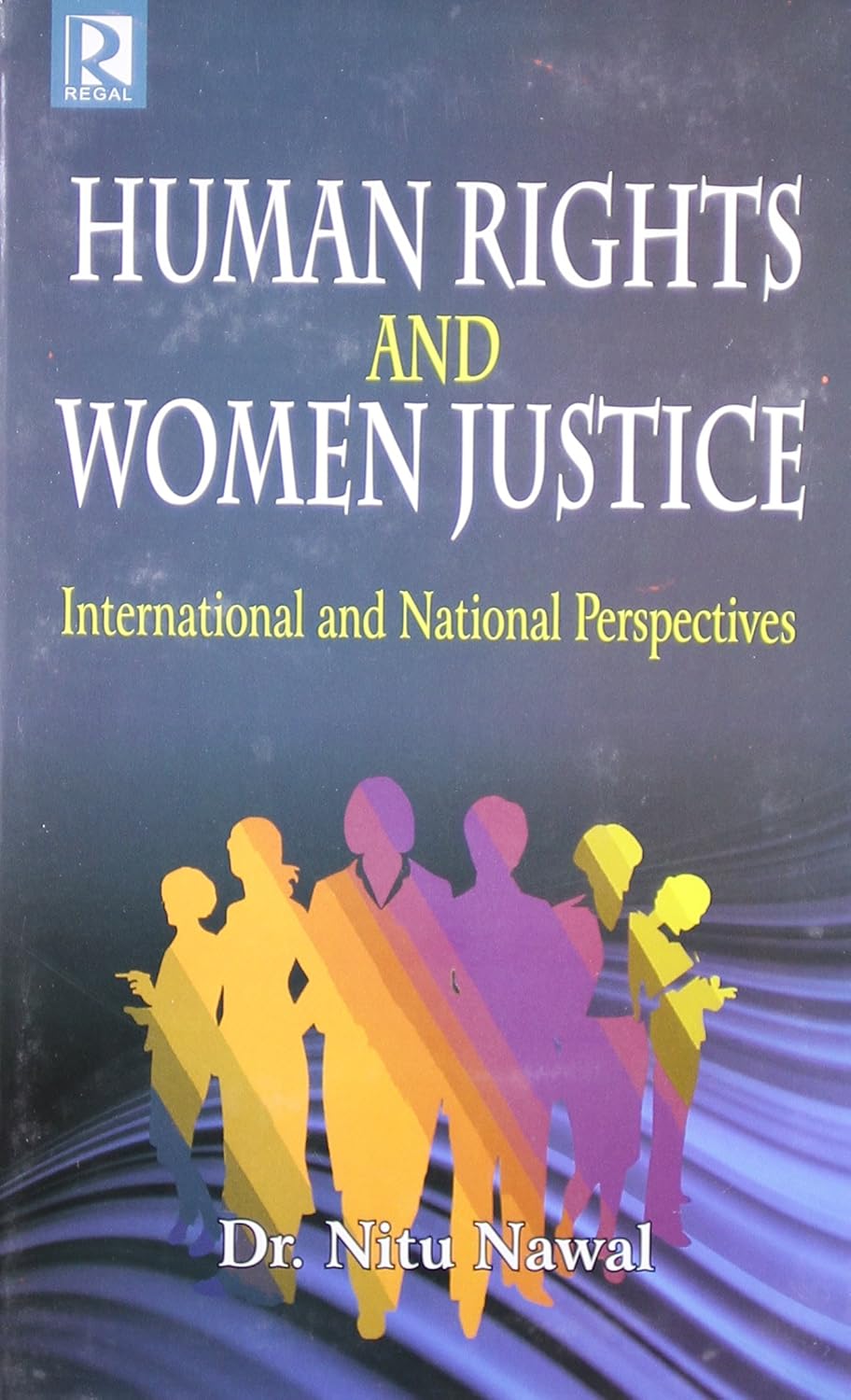 Human Rights and Women Justice: International and National Perspectives