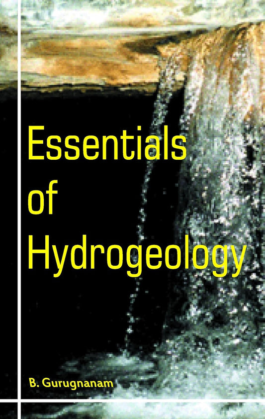 Essentials of Hydrogeology