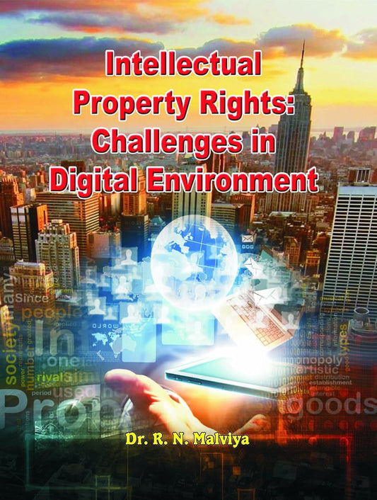 Intellectual Property Rights: Challenges in Digital Environment