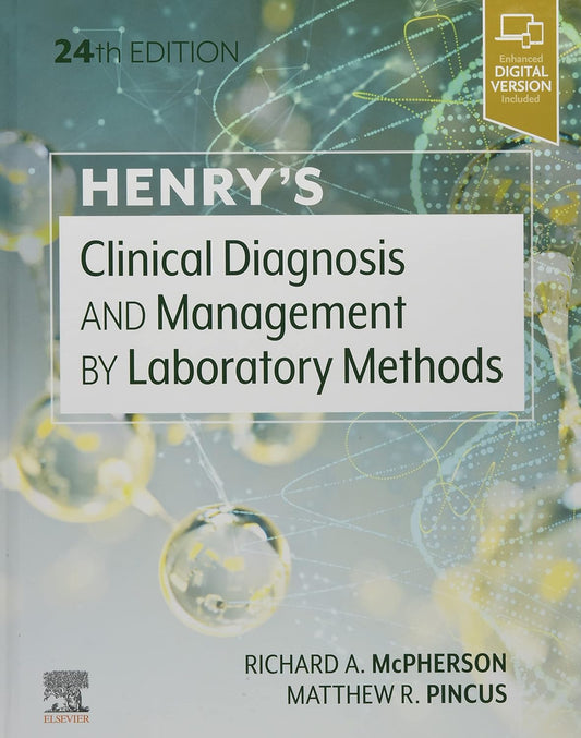 Henry's Clinical Diagnosis and Management by Laboratory Methods-24E