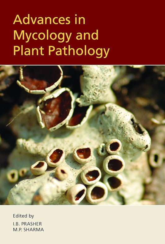 Advances in Mycology and Plant Pathology