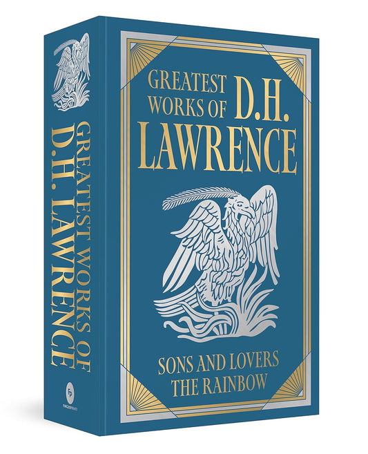 Greatest Works of D.H. Lawrence (Sons and Lovers, The Rainbow) (Deluxe Hardbound Edition)