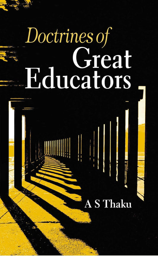 DOCTRINES OF GREAT EDUCATORS