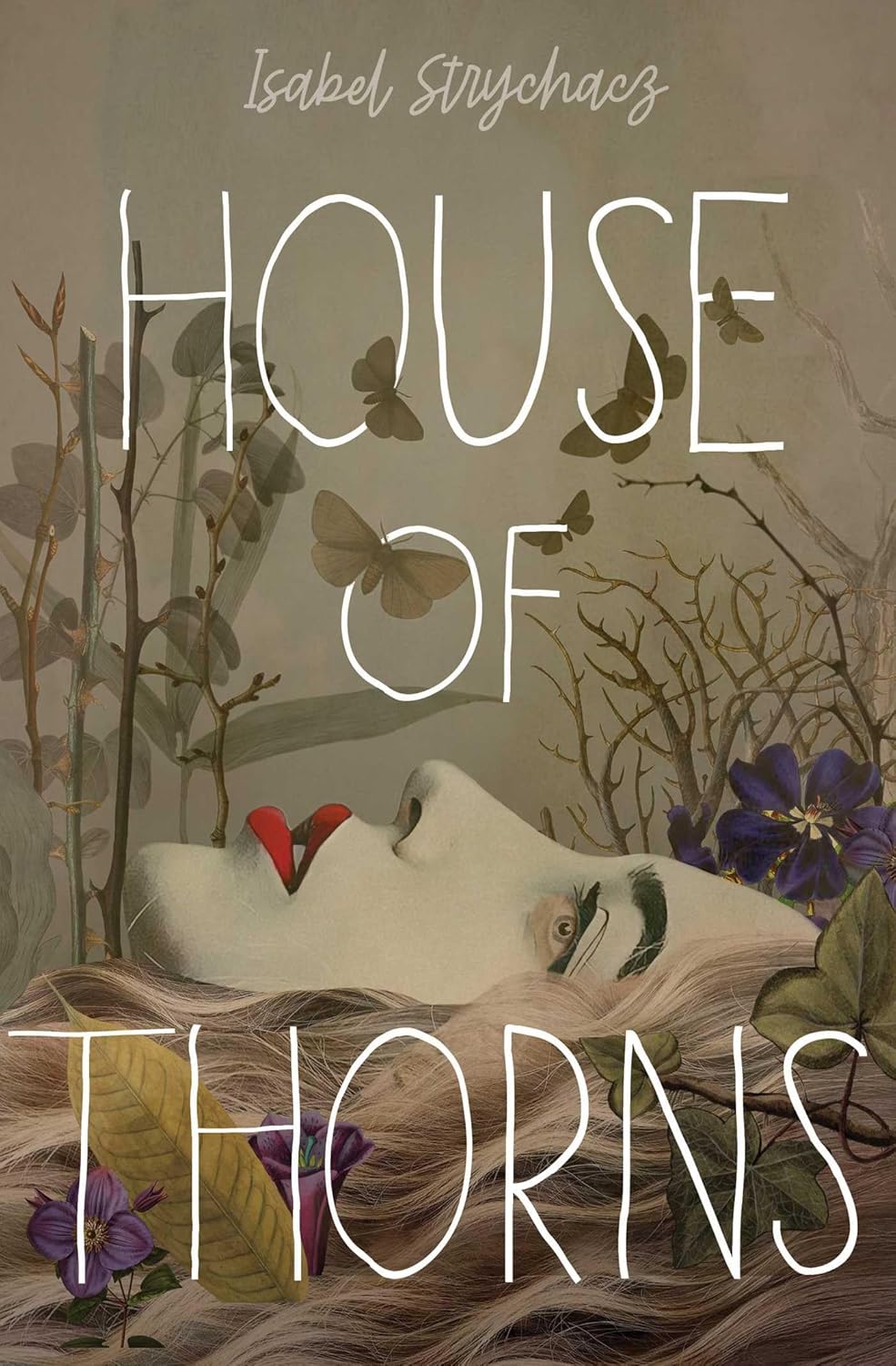 HOUSE OF THORNS, ISABEL STRYCHACZ