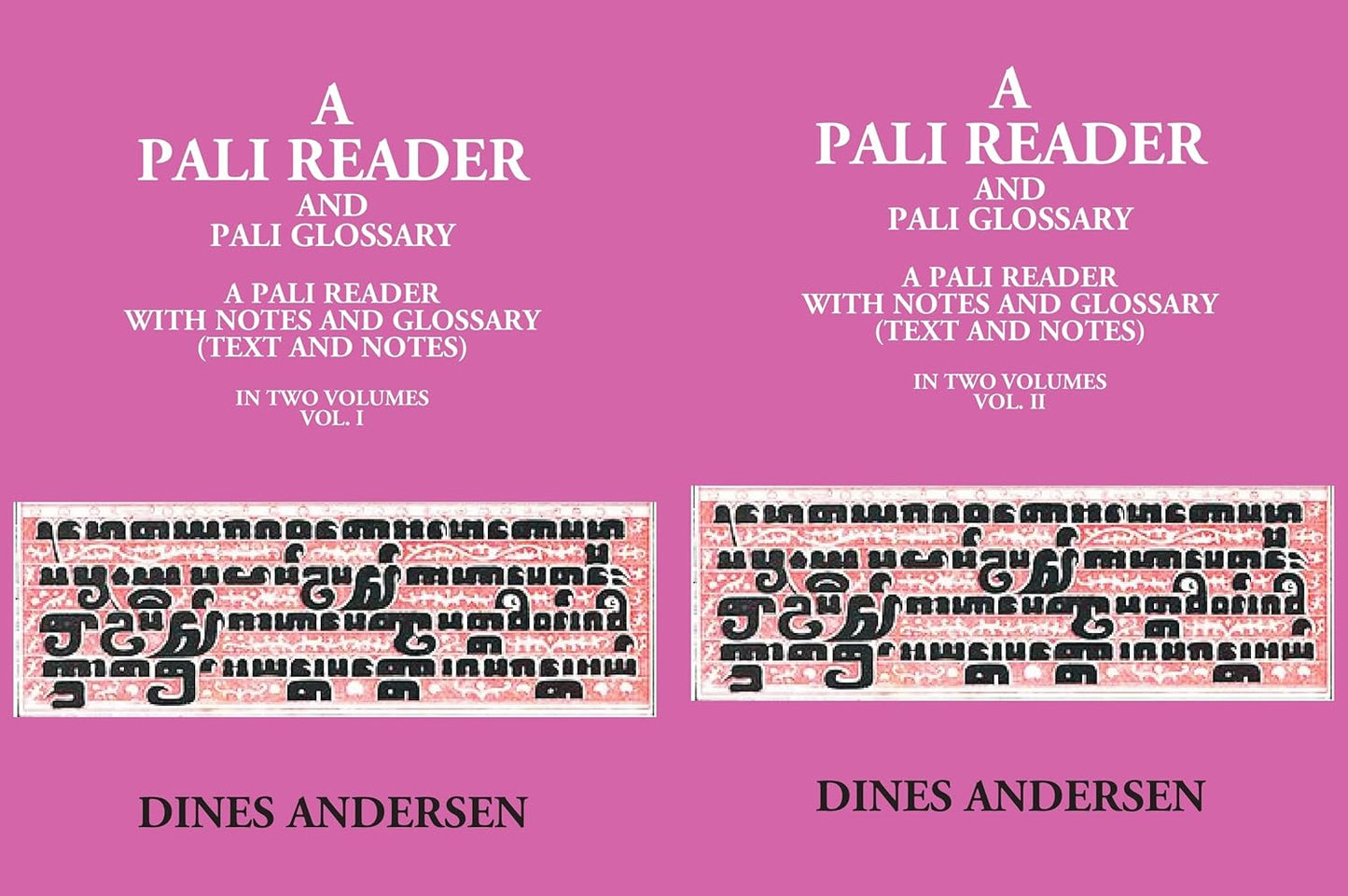 A Pali Reader And Pali Glossary: A Pali Reader With Notes And Glossary (Text And Notes) - HARDCOVER , 2 VOLS
