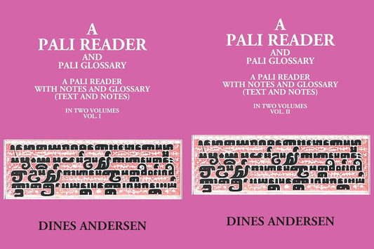 A Pali Reader And Pali Glossary: A Pali Reader With Notes And Glossary (Text And Notes) - HARDCOVER , 2 VOLS