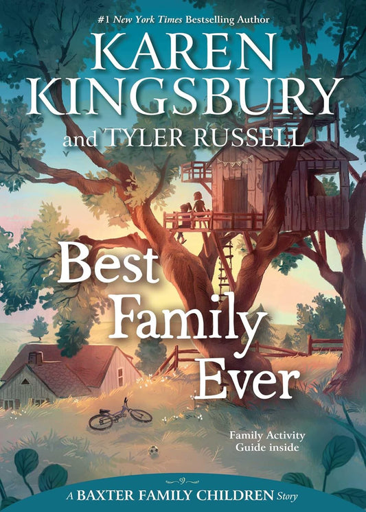 BEST FAMILY EVER, KAREN KINGSBURY