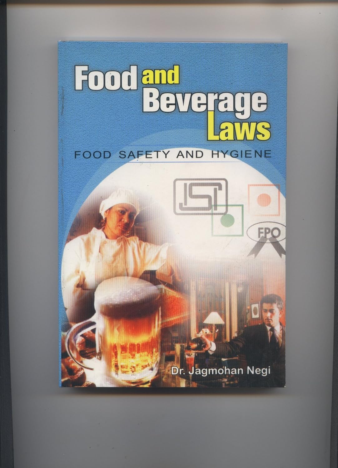 Food & Beverage Law: Food Safety and Hygiene