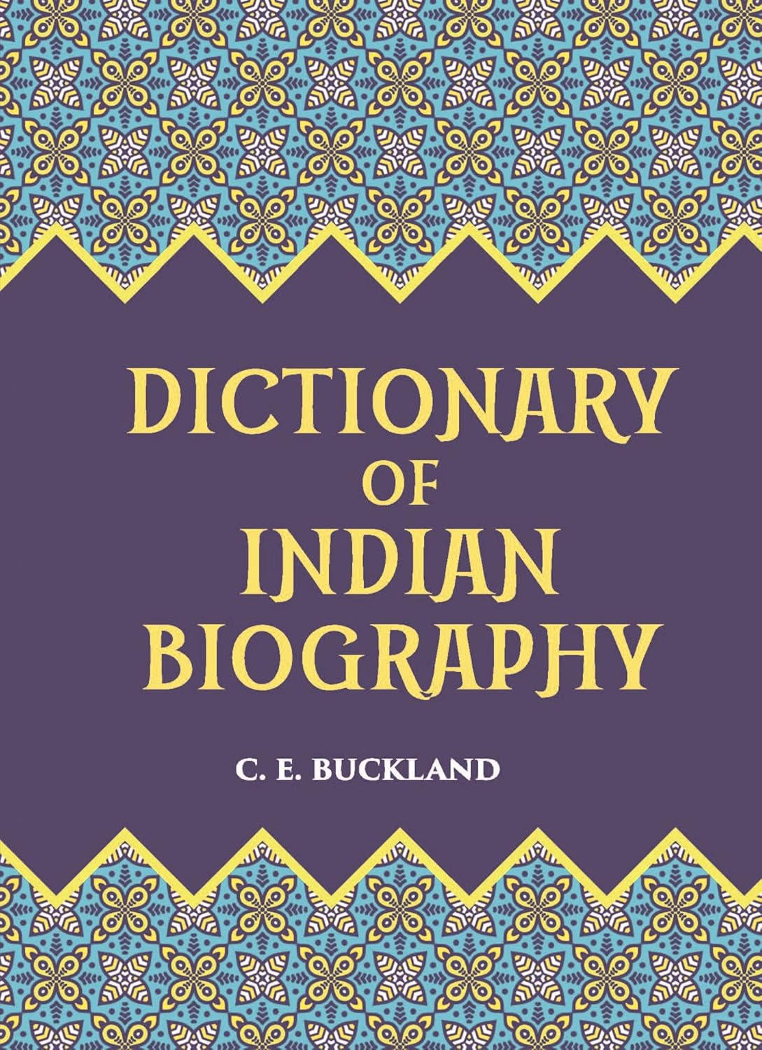 DICTIONARY OF INDIAN BIOGRAPHY - PB