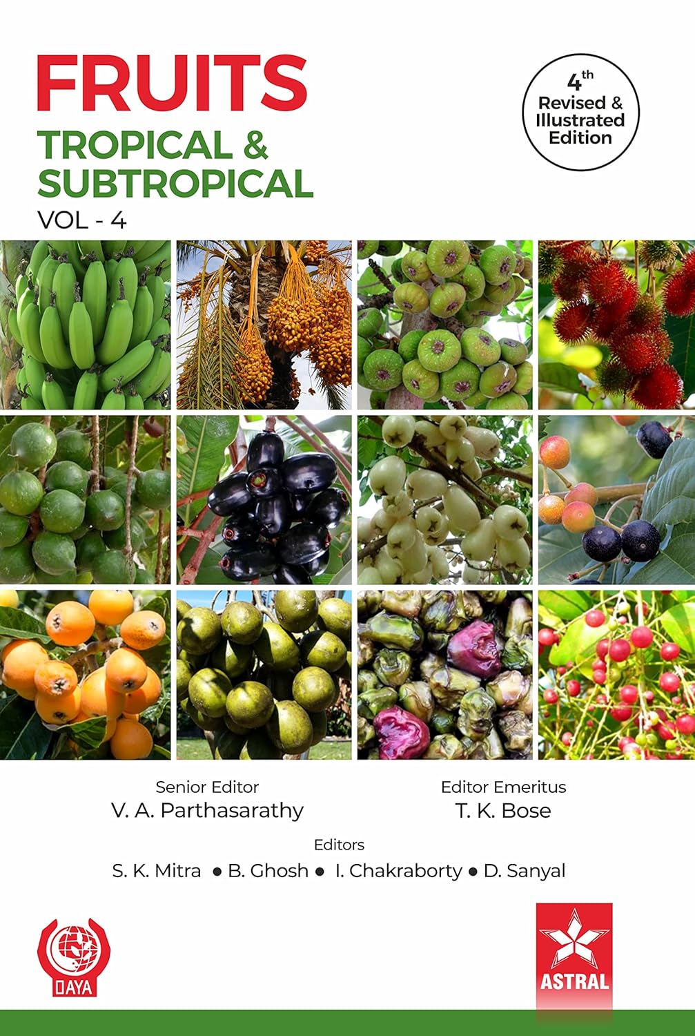 Fruits: Tropical and Subtropical Vol 4 4th Revised and Illustrated edn