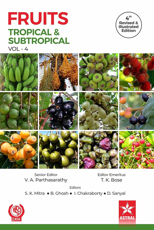 Fruits: Tropical and Subtropical Vol 4 4th Revised and Illustrated edn