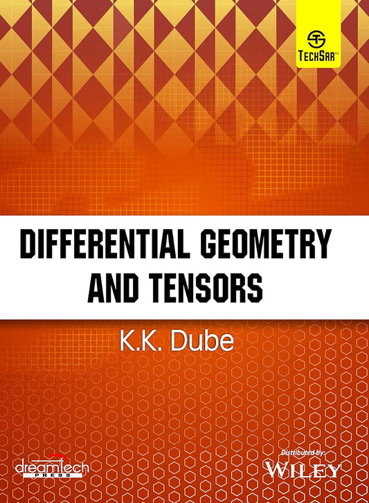 DIFFERENTIAL GEOMETRY AND TENSORS