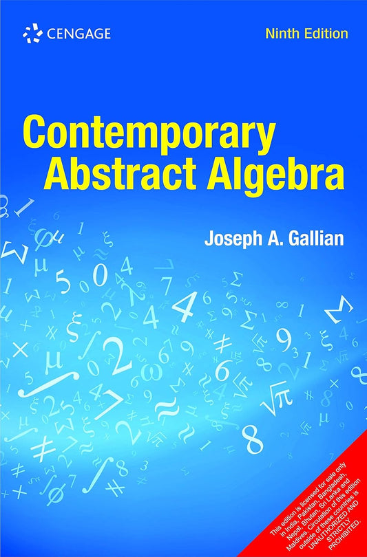 CONTEMPORARY ABSTRACT ALGEBRA, 9TH EDITION