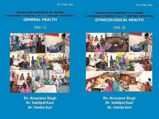 Health Empowerment Of Women A Desirable Strategy In 21st Century Hospitals (1- General Health, 2- Gynecological Health)