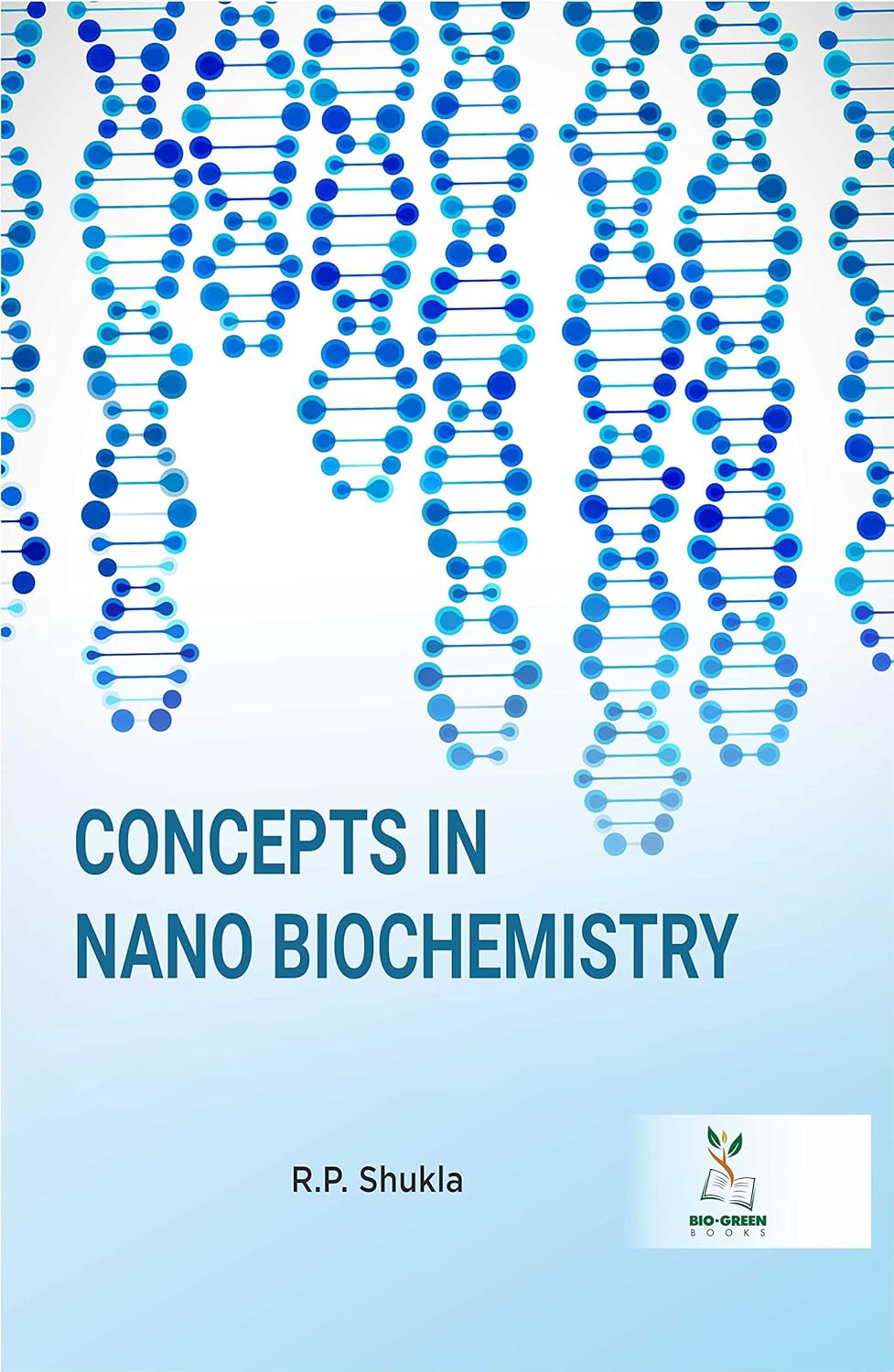 Concepts in Nano Biochemistry