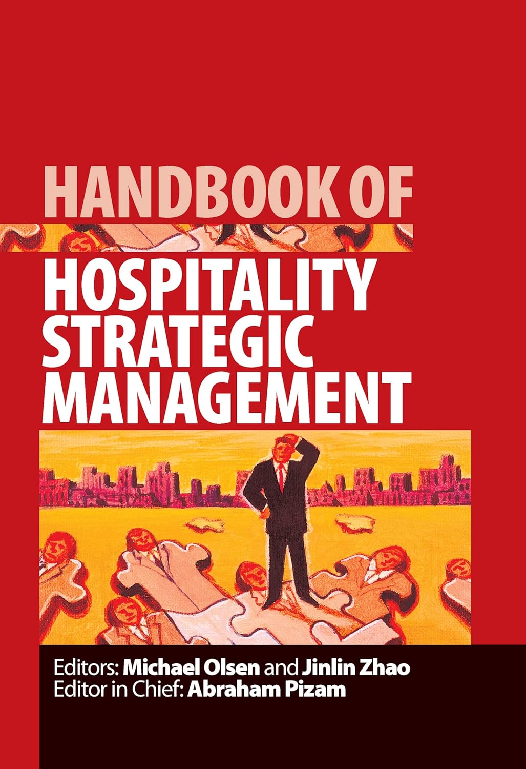 Handbook of Hospitality Strategic Management