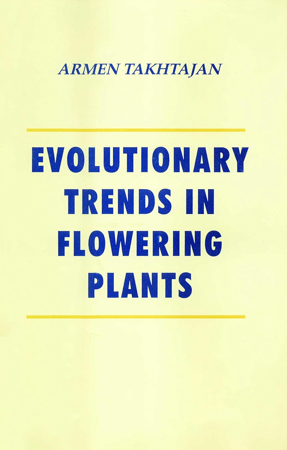 Evolutionary Trends in Flowering Plants
