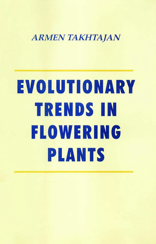 Evolutionary Trends in Flowering Plants