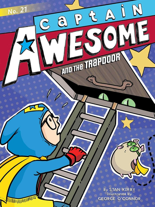 CAPTAIN AWESOME AND THE TRAPDOOR, STAN KIRBY