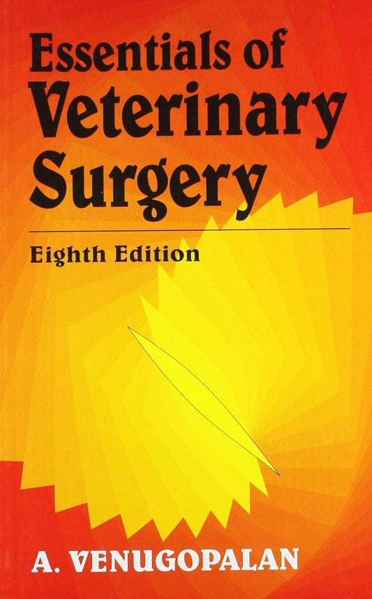 ESSENTIALS OF VETERINARY SURGERY, 8/E