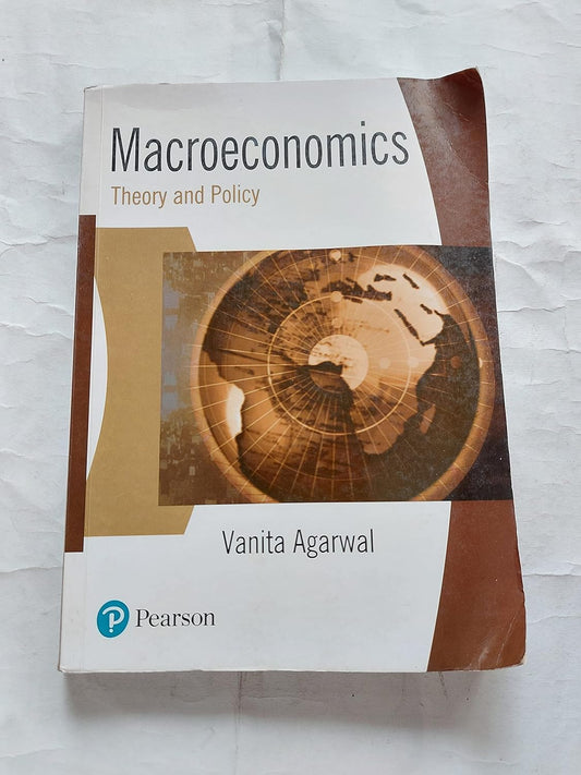 MACROECONOMICS: THEORY AND POLICY