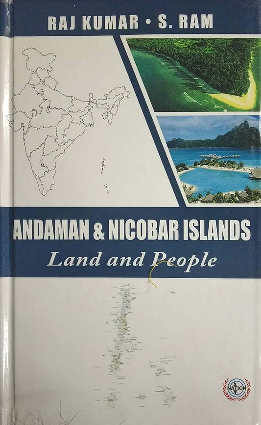 Andaman & Nicobar Islands  Land and People