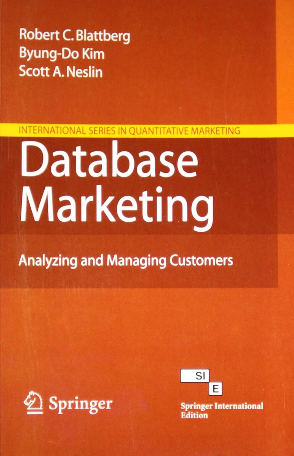 DATABASE MARKETING ANALYZING AND MANAGING CUSTOMERS