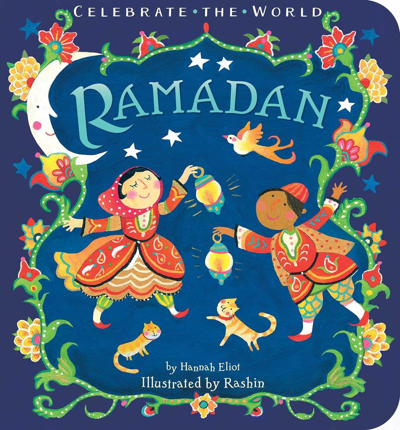 CELEBRATE RAMADAN, HANNAH ELIOT